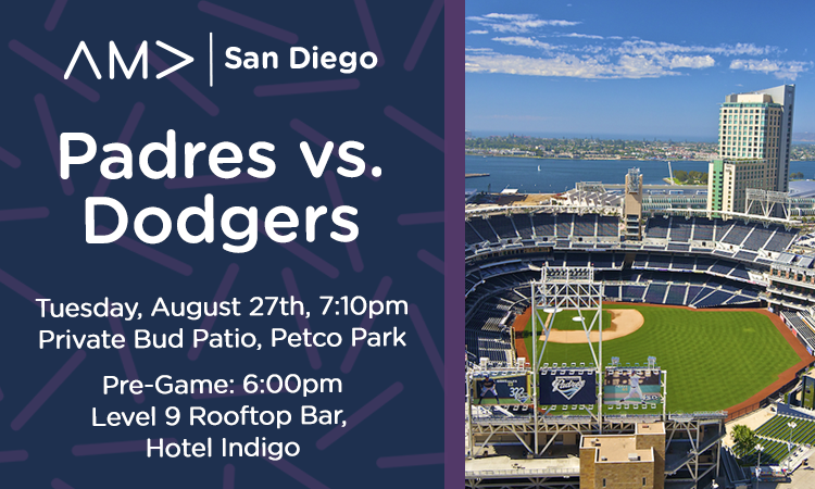 AMA San Diego Networking Event & Padres Game at Petco Park on 8/27!